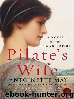 Pilate's Wife: A Novel of the Roman Empire by Antoinette May