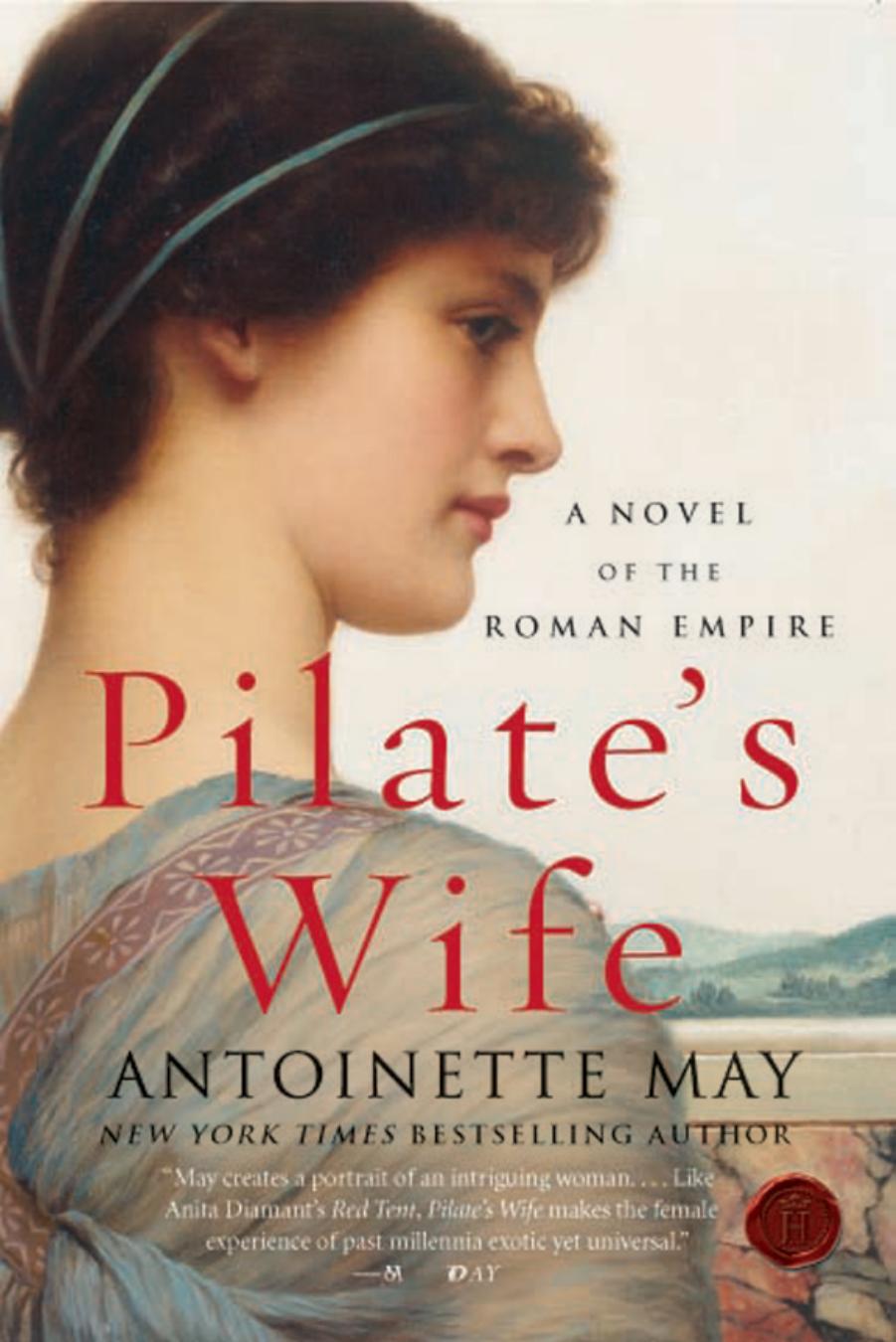 Pilateâs Wife by Antoinette May
