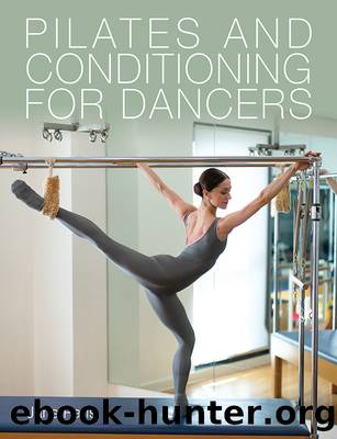 Pilates and Conditioning for Dancers by Paris Jane;