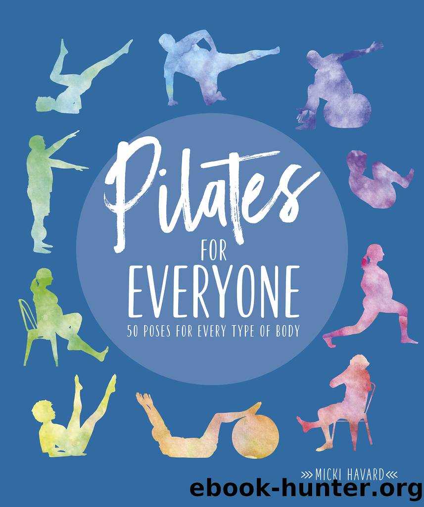 Pilates for Everyone by Micki Havard