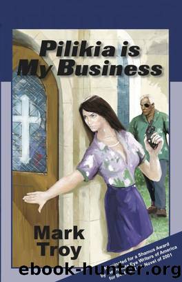 Pilikia Is My Business by Mark Troy