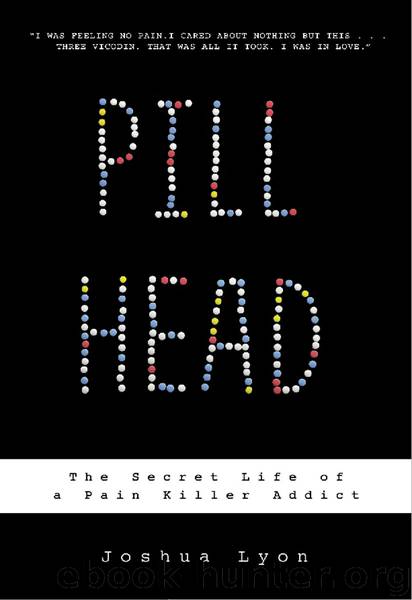 Pill Head by Joshua Lyon