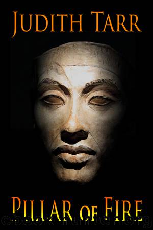 Pillar of Fire by Judith Tarr