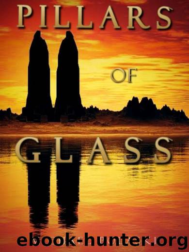 Pillars of Glass by Polaski Michael