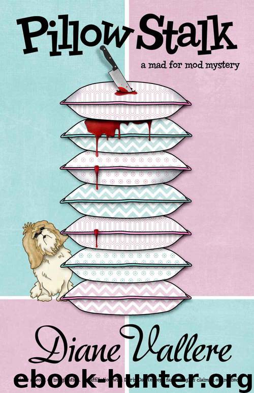 Pillow Stalk (A Mad for Mod Mystery) by Vallere Diane