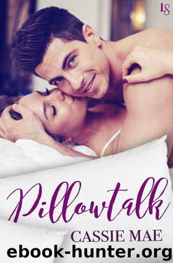 Pillowtalk by Cassie Mae