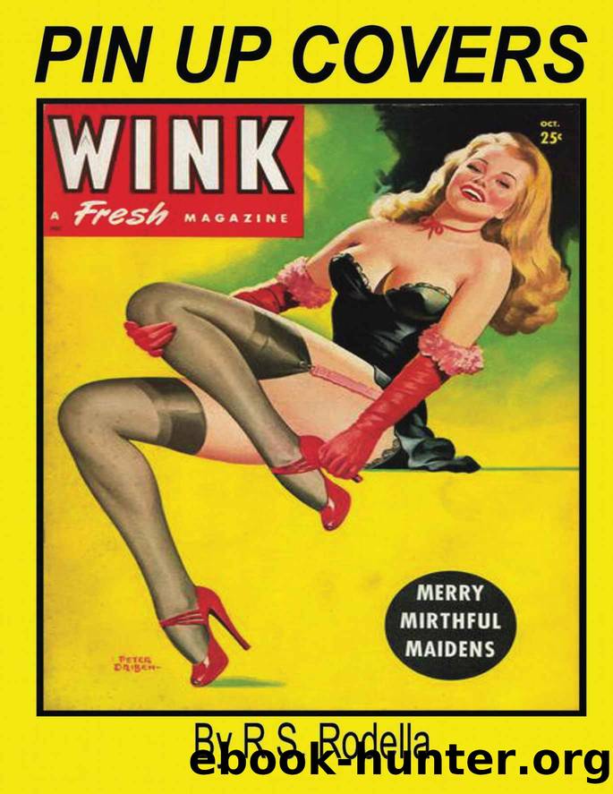 Pin-Up Magazine Covers Coffee Table Book by R.S. Rodella