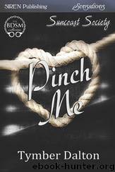 Pinch Me by Dalton Tymber