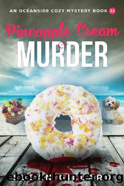 Pineapple Cream & Murder: An Oceanside Cozy Mystery - Book 22 by Susan Gillard