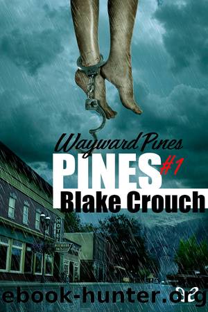 Pines-ENG by Blake Crouch