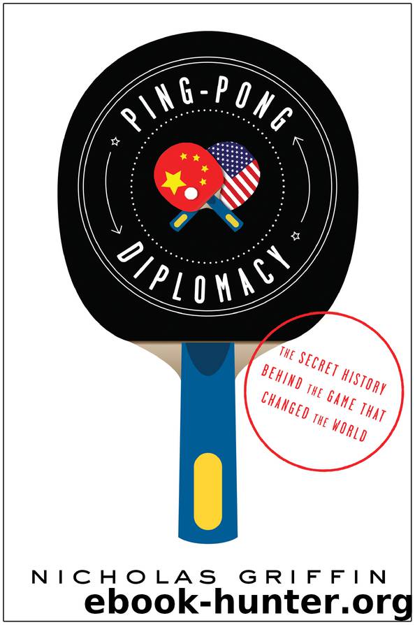 Ping-Pong Diplomacy by Nicholas Griffin