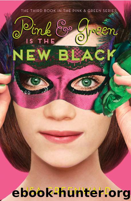 Pink & Green is the New Black by Lisa Greenwald