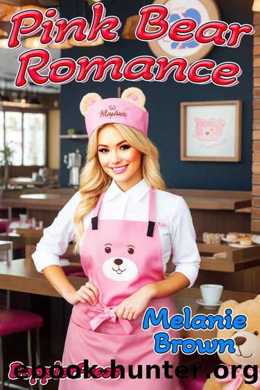 Pink Bear Romance by Brown Melanie