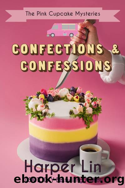 Pink Cupcake Mysteries 09 - Confections and Confessions by Harper Lin