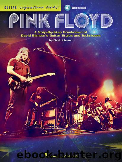 Pink Floyd - Guitar Signature Licks: A Step-by-Step Breakdown of David Gilmour's Guitar Styles and Techniques by Pink Floyd