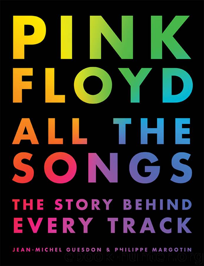 Pink Floyd All the Songs by Jean-Michel Guesdon & Philippe Margotin