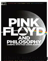 Pink Floyd and Philosophy by George Reisch