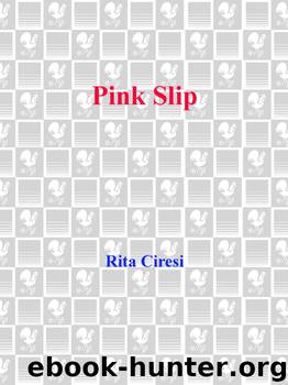 Pink Slip by Rita Ciresi