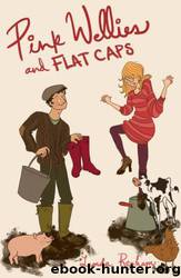 Pink Wellies and Flat Caps by Lynda Renham