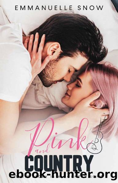 Pink and Country : A Small-Town, Steamy Country Music Romance by Emmanuelle Snow