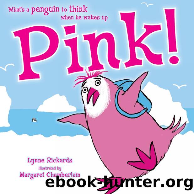 Pink! by Lynne Rickards