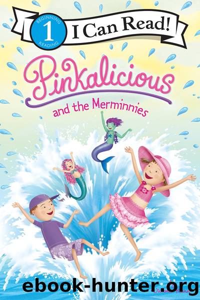Pinkalicious and the Merminnies by Victoria Kann