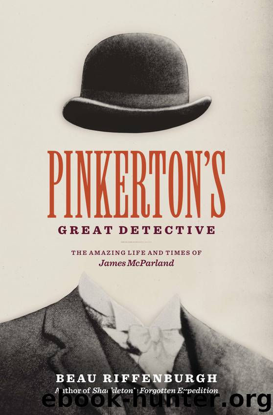 Pinkerton's Great Detective by Beau Riffenburgh