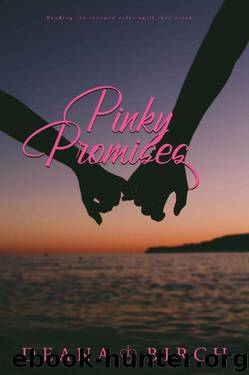 Pinky Promises by Deana Birch