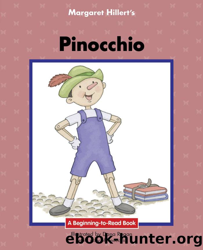 Pinocchio by Margaret Hillert’s
