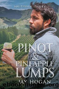 Pinot & Pineapple Lumps (Southern Lights Book 4) by Jay Hogan