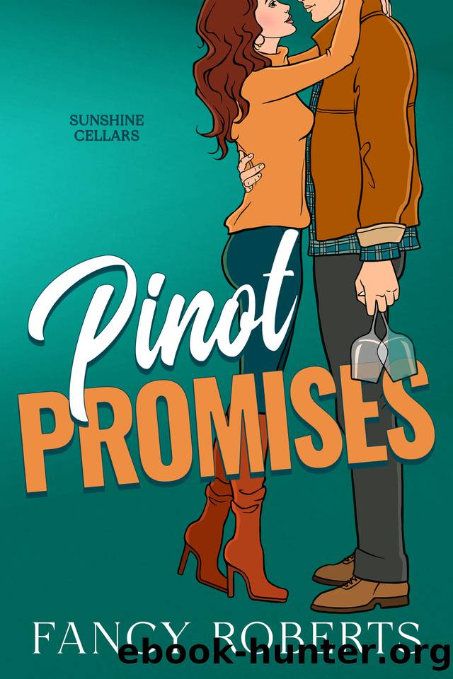Pinot Promises: A single-dad, opposites attract, romance (Sunshine Cellars Book 1) by Fancy Roberts