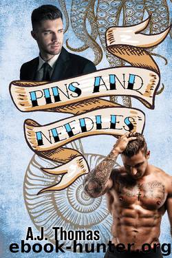 Pins and Needles by A.J. Thomas