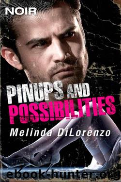 Pinups and Possibilities by Melinda Di Lorenzo