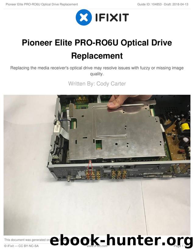 Pioneer Elite PRO-RO6U Optical Drive Replacement by Unknown