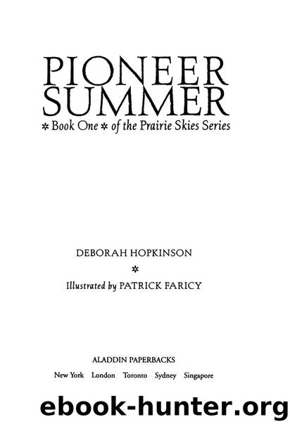 Pioneer Summer by Deborah Hopkinson