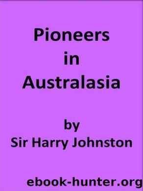Pioneers in Australasia by Harry Johnston