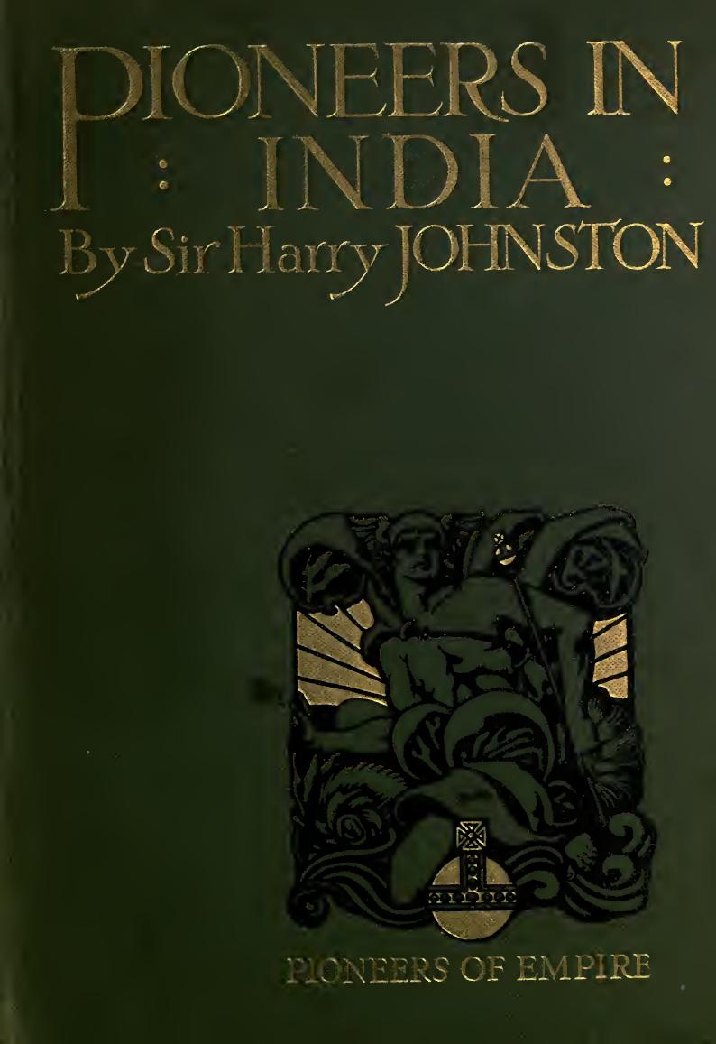 Pioneers in India by Johnston Harry Hamilton;Wallcousins E