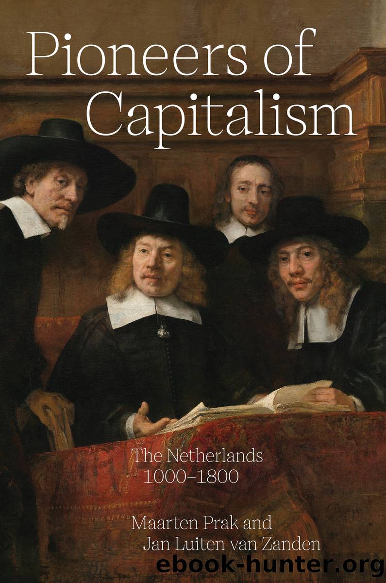 Pioneers of Capitalism by Maarten Prak;Jan Luiten van Zanden;