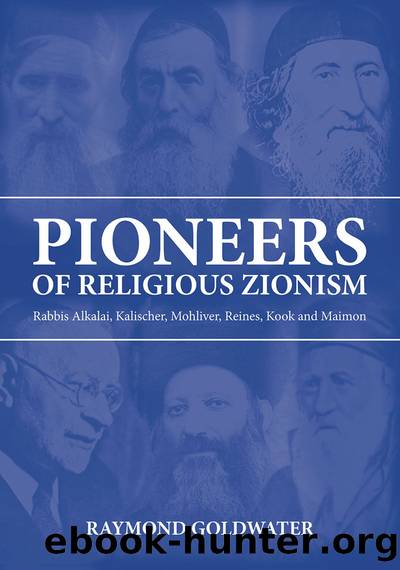 Pioneers of Religious Zionism by Raymond Goldwater