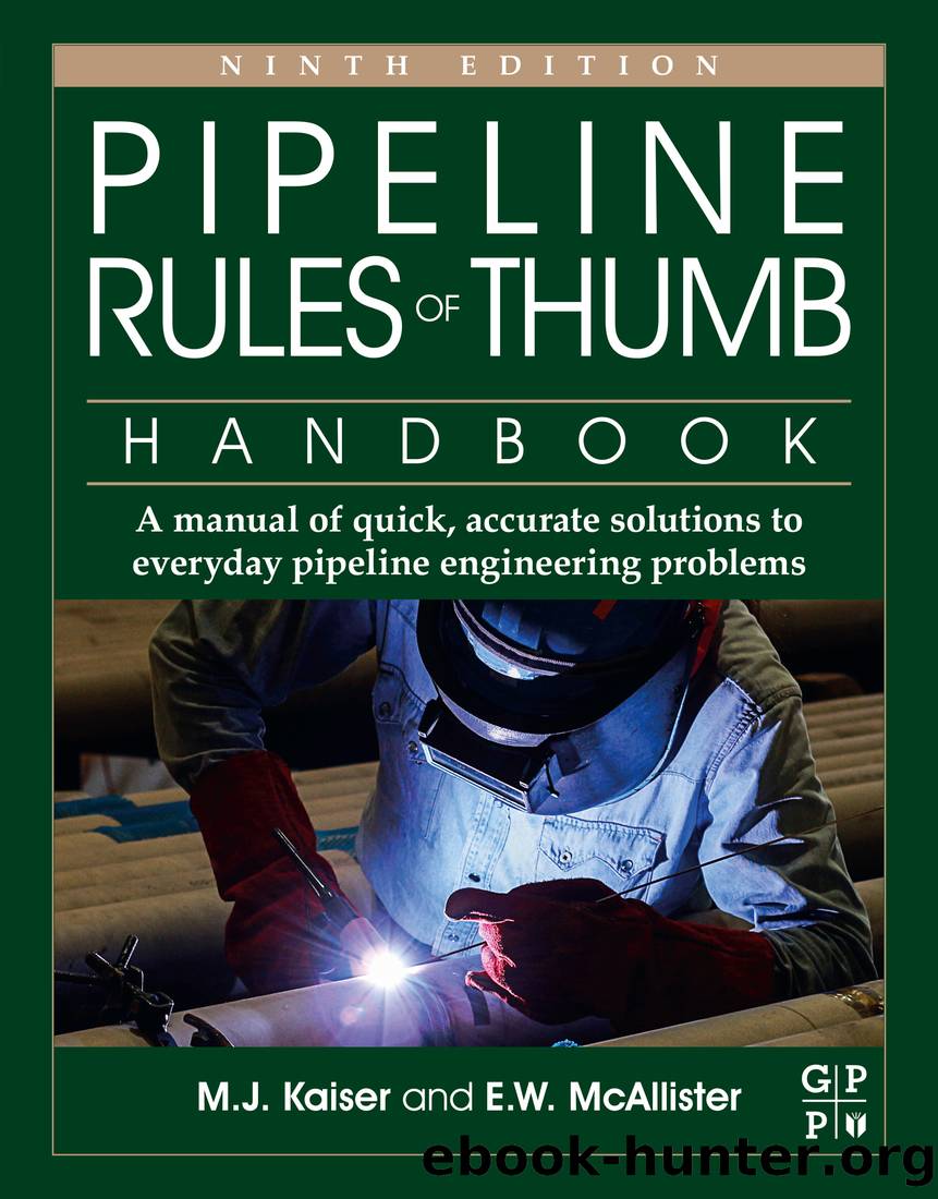 Pipeline Rules of Thumb Handbook by Kaiser Mark J.;McAllister E. W.; & E.W. McAllister