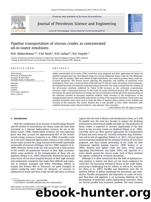 Pipeline transportation of viscous crudes as concentrated oil-in-water emulsions by N.H. Abdurahman & Y.M. Rosli & N.H. Azhari & B.A. Hayder
