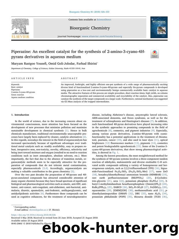 Piperazine_ An excellent catalyst for the synthesis of 2-amino-3-cyano-4H-pyrans derivatives in aqueous medium by Maryam Rastgoo Yousefi & Omid Goli-Jolodar & Farhad Shirini