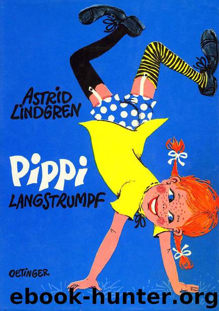 Pippi Langstrumpf by Astrid Lindgren