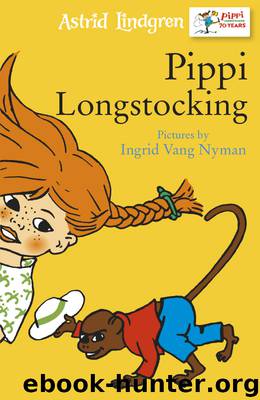 Pippi Longstocking by Astrid Lindgren