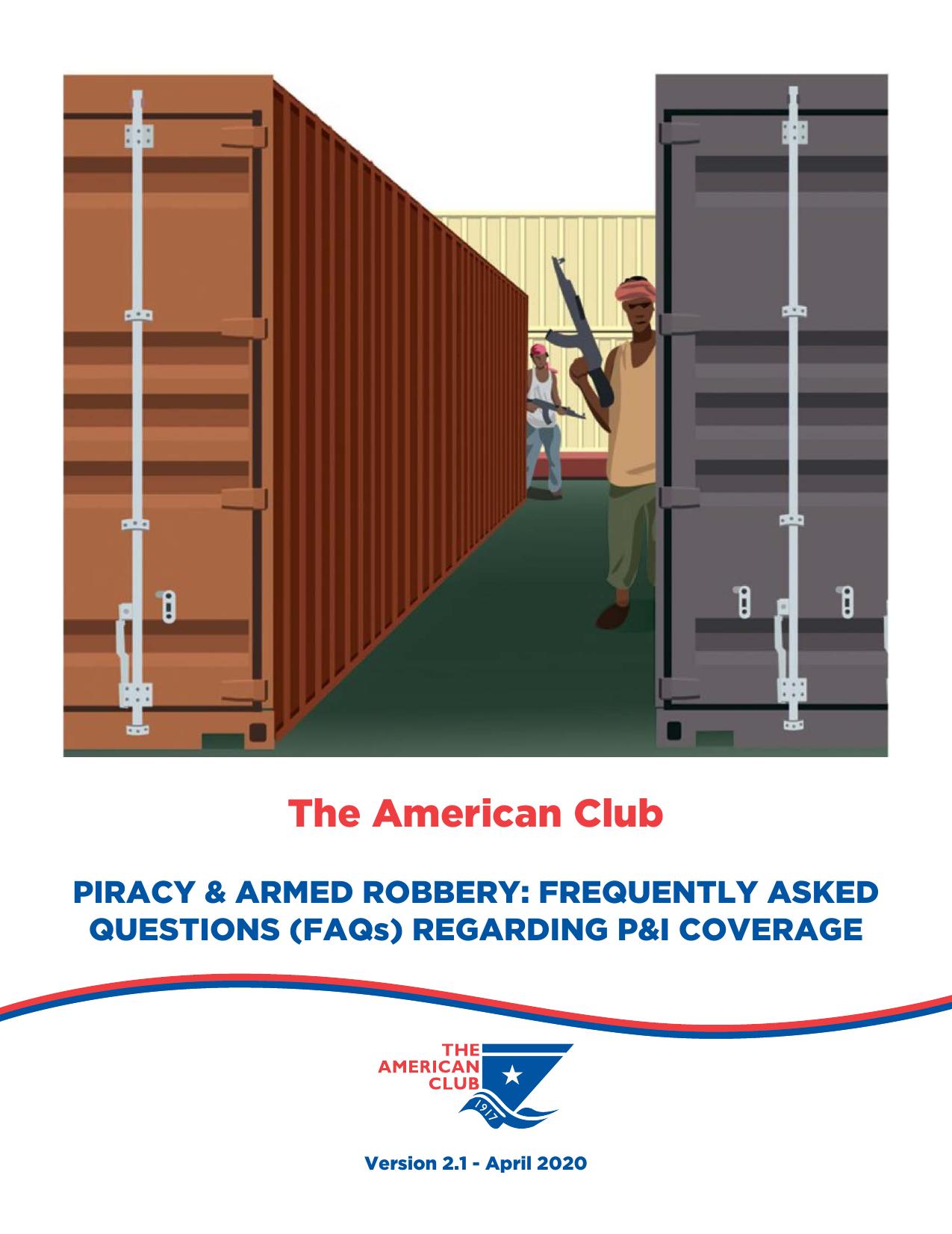Piracy & Armed Robbery: Frequently Asked Questions (FAQs) Regarding P&I Coverage by Unknown