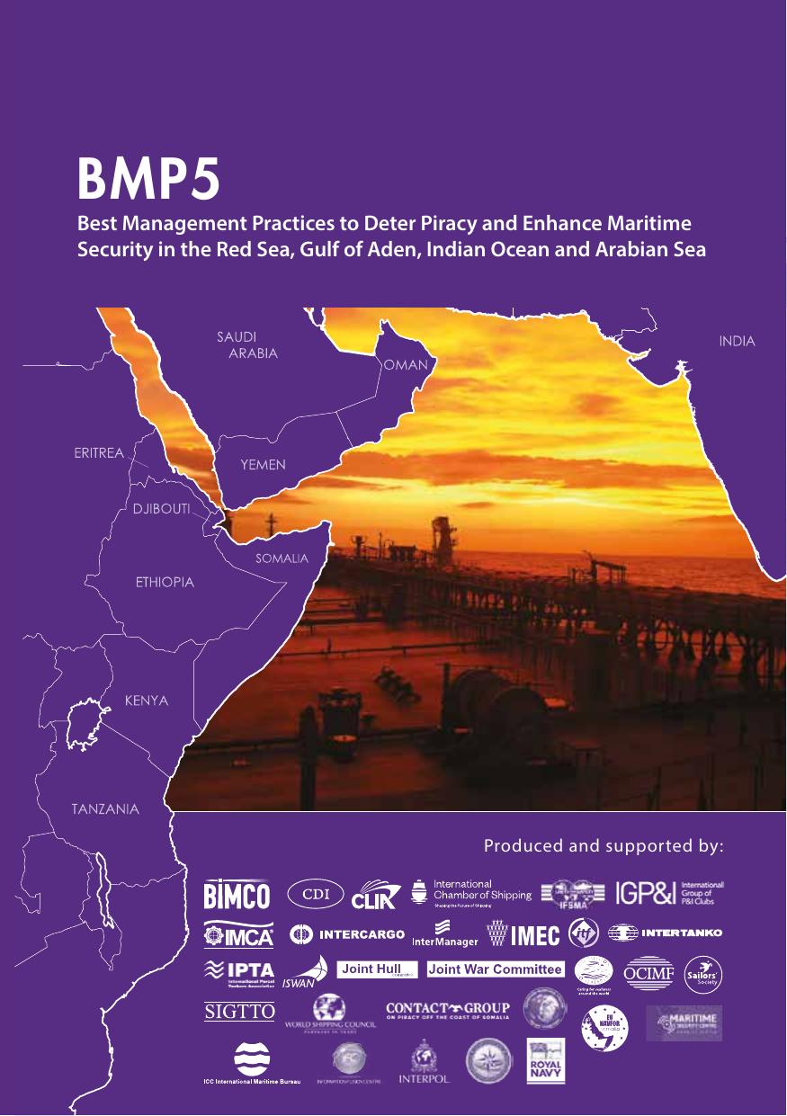 Piracy FAQ Appendix 1 - Best Management Practices to Deter Piracy and Enhance Maritime Security in the Red Sea, Gulf of Aden, Indian Ocean & Arabian Sea by Unknown