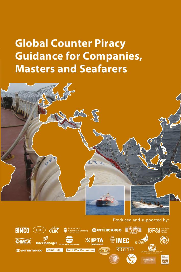 Piracy FAQ Appendix 8 - Global Counter Piracy Guidance for Companies, Masters, and Seafarers by Unknown