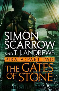Pirata: The Gates of Stone: Part two of the Roman Pirata series by Simon Scarrow