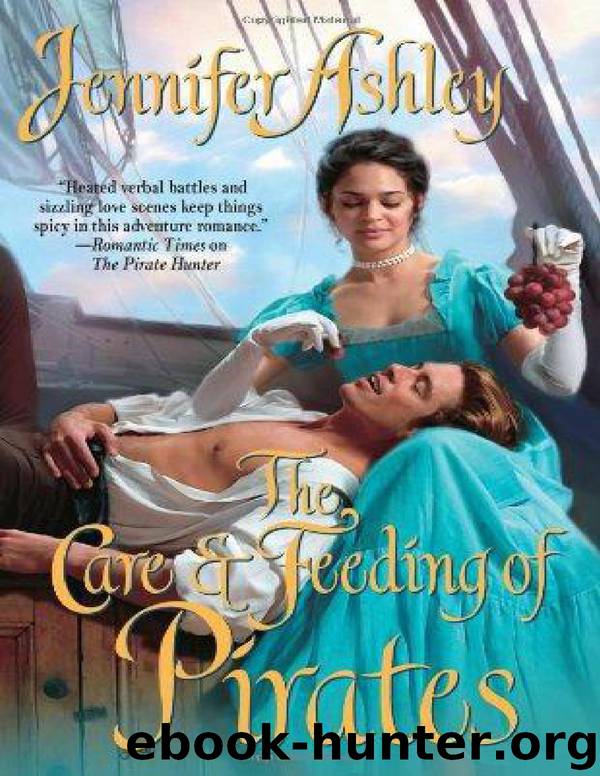Pirate 03 - The Care and Feeding of Pirates by Jennifer Ashley