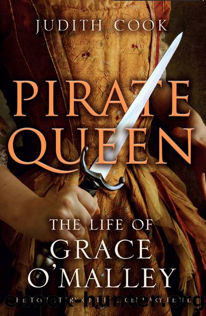 Pirate Queen: The Life of Grace O'Malley by Judith Cook